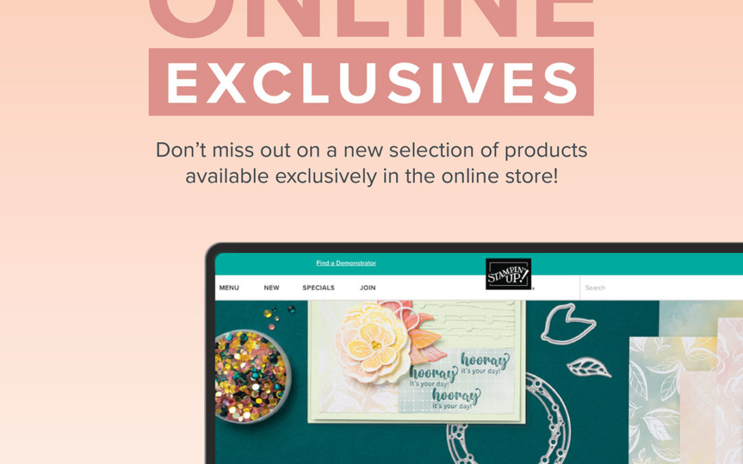 OnLine Exclusives from Stampin’ Up!