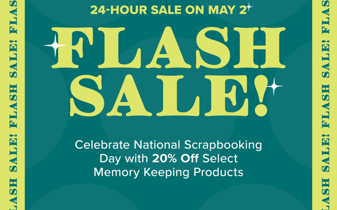 FLASH SALE Coming on May 2